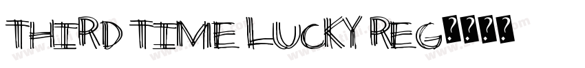 Third Time Lucky Reg字体转换